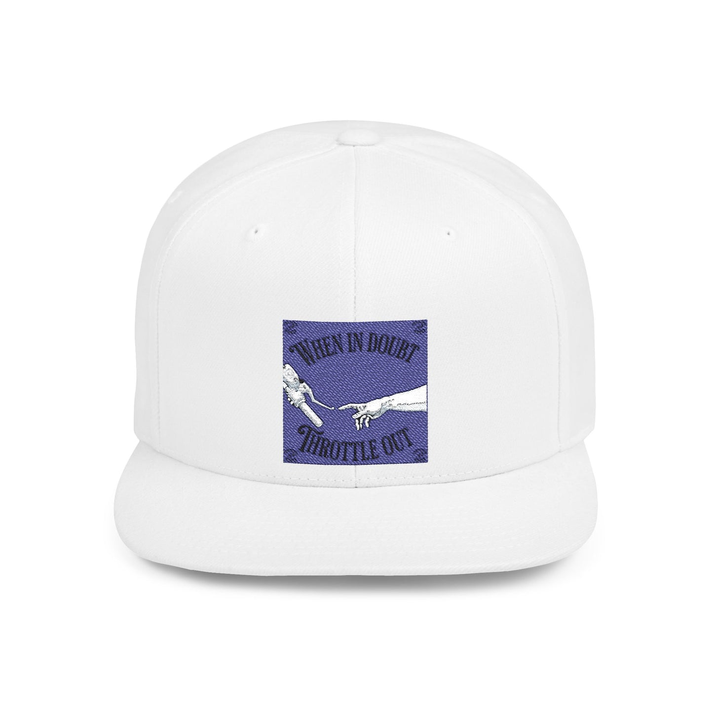 When in doubt throttle out blue flat brim snapback