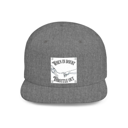 When in doubt throttle out white flat brim snapback