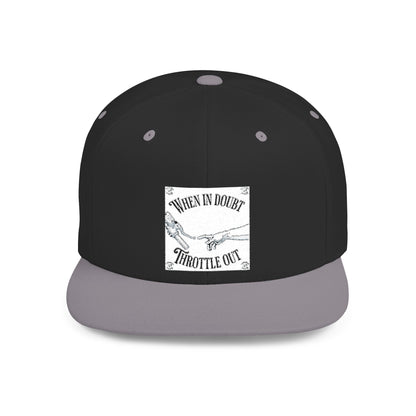 When in doubt throttle out white flat brim snapback