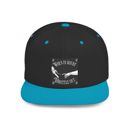 When in doubt throttle out black flat brim snapback