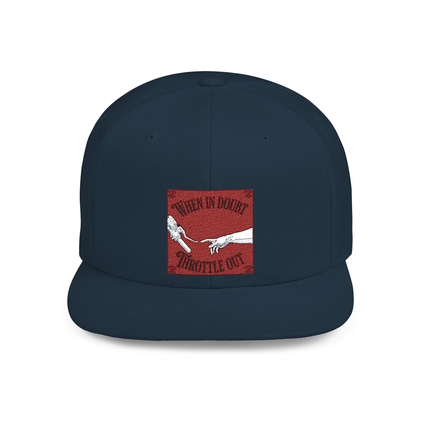 When in doubt throttle out red flat brim snapback