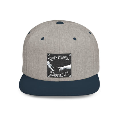 When in doubt throttle out black flat brim snapback