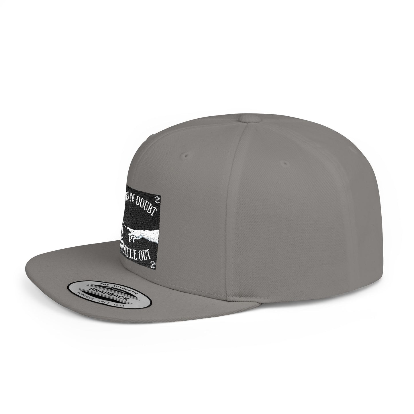 When in doubt throttle out black flat brim snapback
