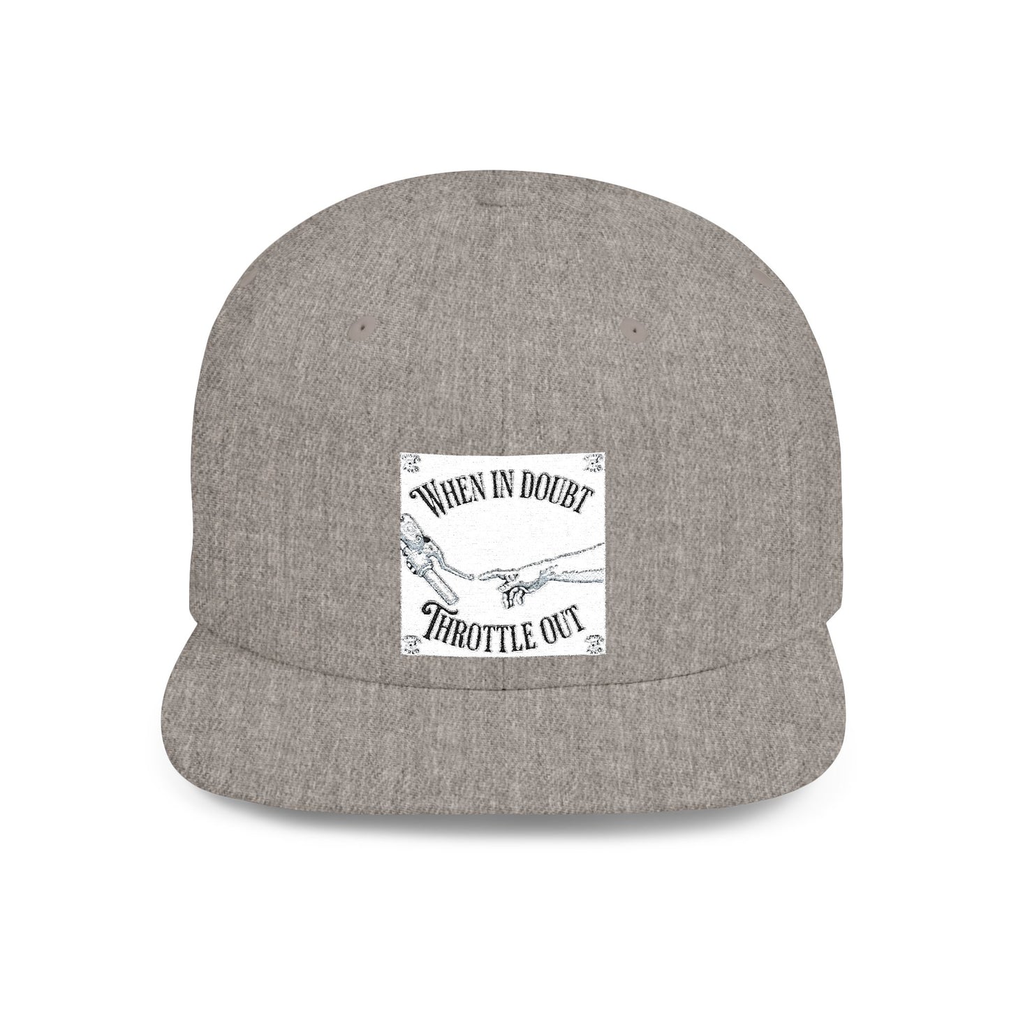 When in doubt throttle out white flat brim snapback