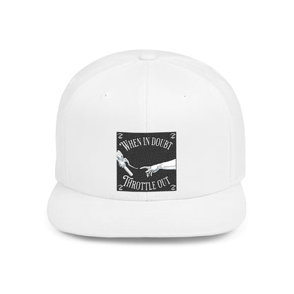 When in doubt throttle out black flat brim snapback