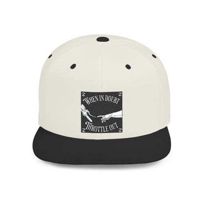 When in doubt throttle out black flat brim snapback