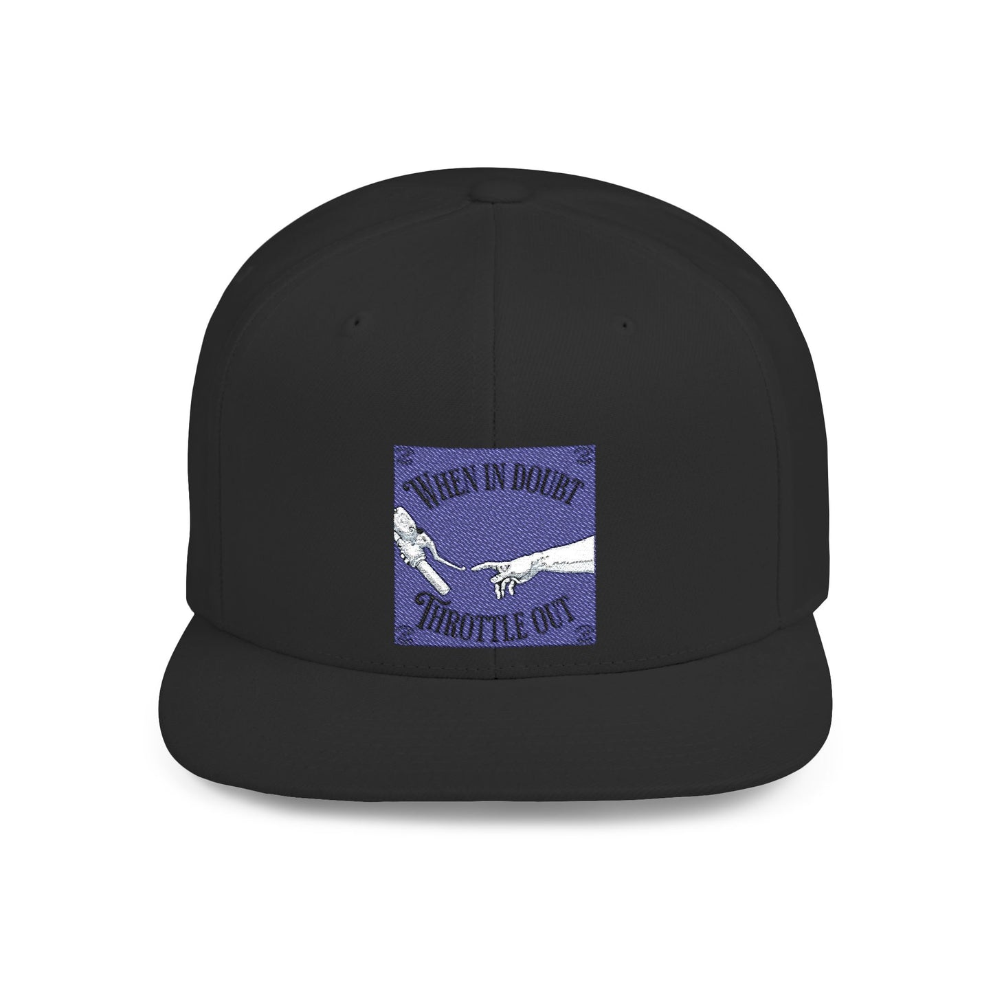 When in doubt throttle out blue flat brim snapback