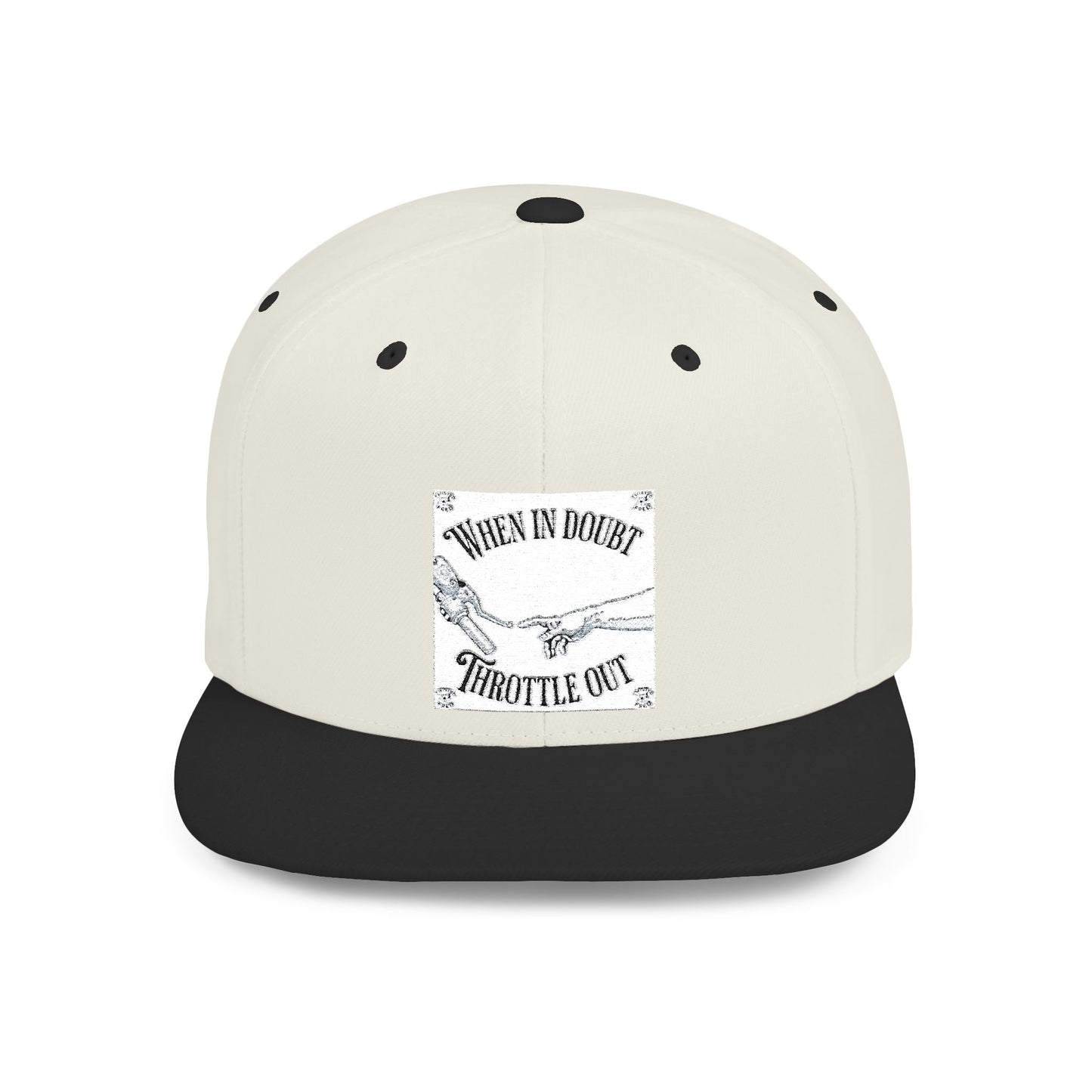 When in doubt throttle out white flat brim snapback