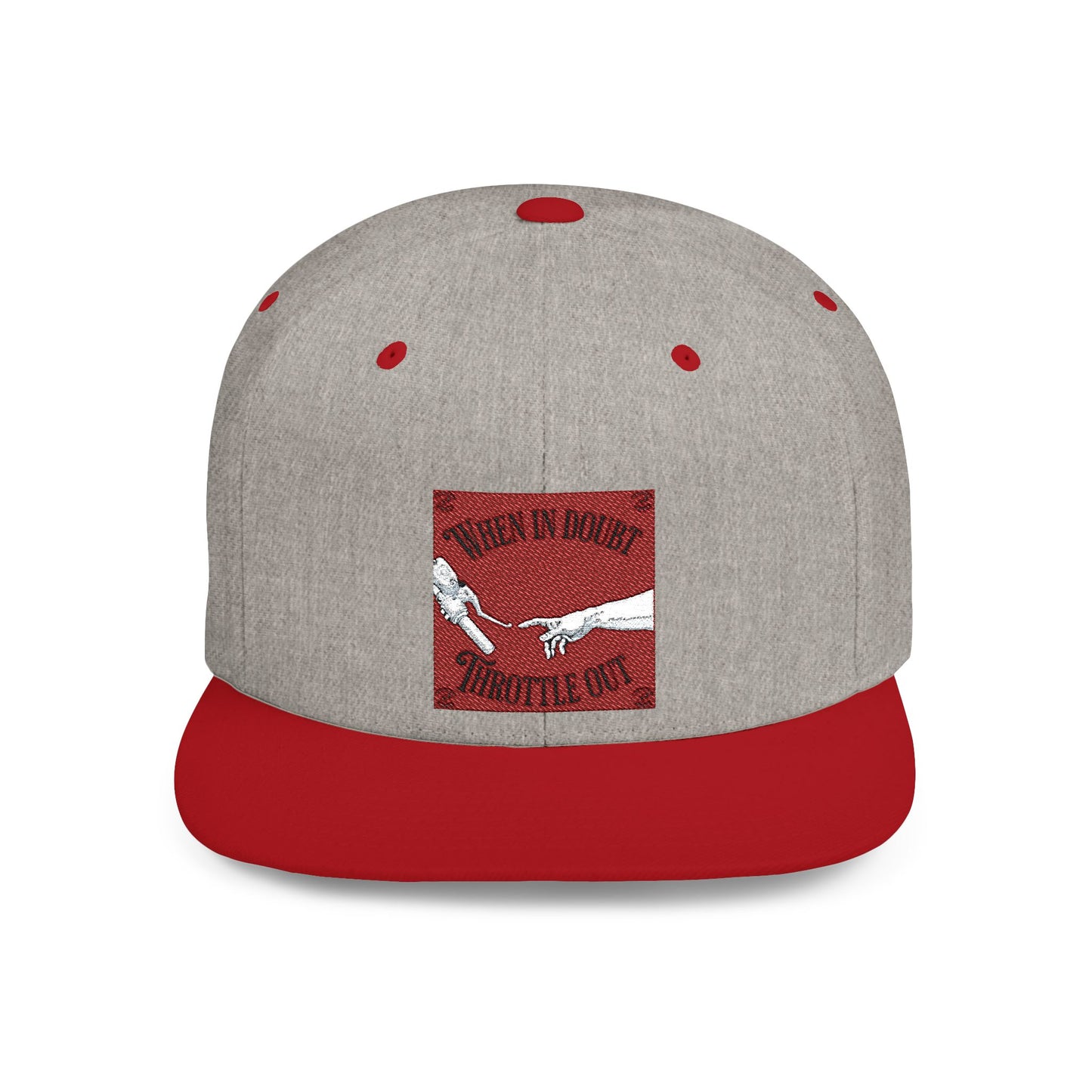 When in doubt throttle out red flat brim snapback