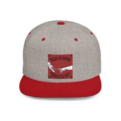 When in doubt throttle out red flat brim snapback