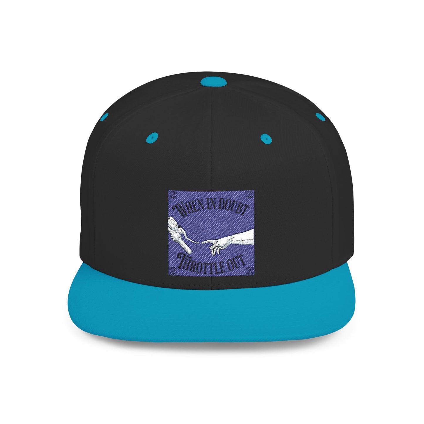 When in doubt throttle out blue flat brim snapback